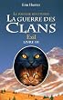 La guerre des clans : le pouvoir des �toiles, Tome 3 : Exil