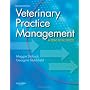 Veterinary Practice Management,: A Practical Guide