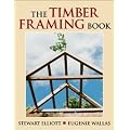 The Timber Framing Book