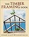 Timber Framing Book, The