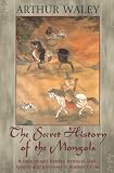 Secret History Of The Mongols