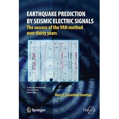 Earthquake Prediction by Seismic Electric Signals: The success of the VAN method over thirty years (Springer Geophysics)