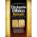 Diccionario Biblico Ilustrado Holman (Spanish Edition)