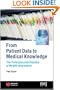From Patient Data to Medical Knowledge: The Principles and Practice of Health Informatics