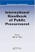 International Handbook of Public Procurement (Public Administration and Public Policy...