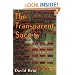 The Transparent Society: Will Technology Force Us to Choose Between Privacy and Freedom?