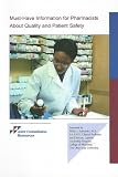 Must-Have Information for Pharmacists about Quality and Patient Safety