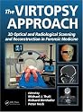 The Virtopsy Approach: 3d Optical and Radiological Scanning and Reconstruction in Forensic Medicine