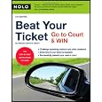 Beat Your Ticket: Go to Court & Win (5th edition)