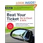 Beat Your Ticket: Go to Court & Win (5th edition)