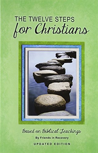 The Twelve Steps for Christians