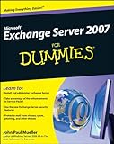 Microsoft Exchange server 2007 for dummies