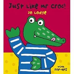 Just Like Mr. Croc (Mr Croc)