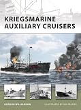 Kriegsmarine Auxiliary Cruisers (New Vanguard)