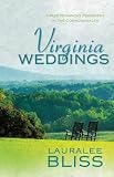 Virginia Weddings: Ageless Love/Time Will Tell/The Wish (Heartsong Novella Collection)