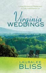 Virginia Weddings: Ageless Love/Time Will Tell/The Wish (Heartsong Novella Collection)
