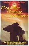 Megalithen, Menhire, Steinkreise - 