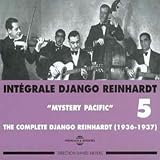 Integrale Django Reinhardt, Vol. 5: Mystery Pacific 1936-1937