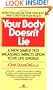 Your Body Doesn't Lie