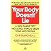 Your Body Doesn't Lie