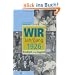 Wir vom Jahrgang 1926 - Kindheit und Jugend