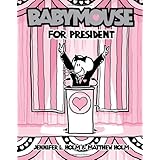 babymouse 16 babymouse for president