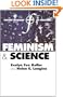 Feminism and Science (Oxford Readings in Feminism)