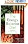The Energy Balance Diet: Lose Weight, Control Your Cravings and Even Out Your Energy