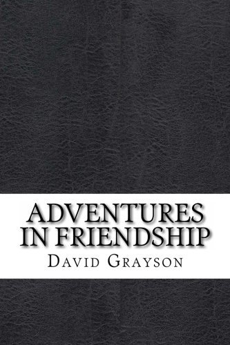 Adventures in Friendship