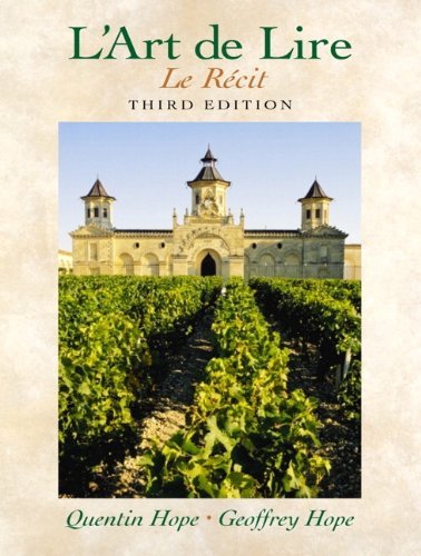 By Geoffrey Hope - L'Art de Lire: Le Recit: 3rd (third) Edition