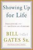 Showing Up for Life: Thoughts on the Gifts of a Lifetime