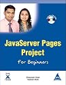 JavaServer Pages Project for Beginners, (Book/CD-Rom)