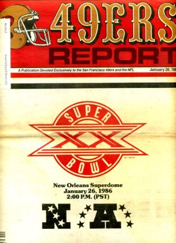 San Francisco 49ers Report January 26 1986 Super Bowl XX Cover & Centerfold Poster (Bears vs Patriots), Alumni Profile - Skip Vanderbundt, Bill Walsh Q&A, Candlestick Park Renovation