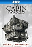 The Cabin In The Woods [HD]