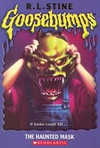 The Haunted Mask (Goosebumps Series)