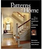 Patterns of Home: The Ten Essentials of Enduring Design