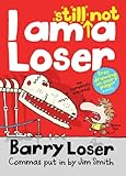 I am still not a loser