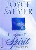 Filled with the Spirit: Understanding Gods Power in Your Life