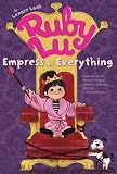Ruby Lu Empress of Everything[RUBY LU EMPRESS OF EVERYTHING][Paperback]