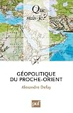 acheter livre occasion Géopolitique du Proche-Orient: « Que sais-je ? » n° 3678