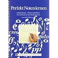 Perfekt Noten lernen: Noten lesen - Noten schreiben. Ein Lehrbuch f�r den Selbstunterricht