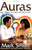 Auras: See Them in Only 60 seconds
