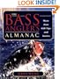 The Bass Angler's Almanac: More Than 650 Tips and Tactics