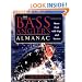The Bass Angler's Almanac: More Than 650 Tips and Tactics