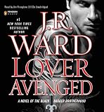 Lover Avenged: A Novel of The Black Dagger Brotherhood
