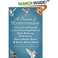 A Summer of Hummingbirds: Love, Art, and Scandal in the Intersecting Worlds of Emily Dickinson, Mark Twain, Harriet Beecher Stowe, and Martin Johnson Heade