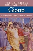 The Cambridge Companion to Giotto (Cambridge Companions to the History of Art)