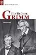 Die Br�der Grimm