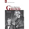 Die Br�der Grimm