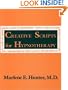 Creative Scripts For Hypnotherapy